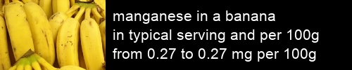 manganese in a banana information and values per serving and 100g